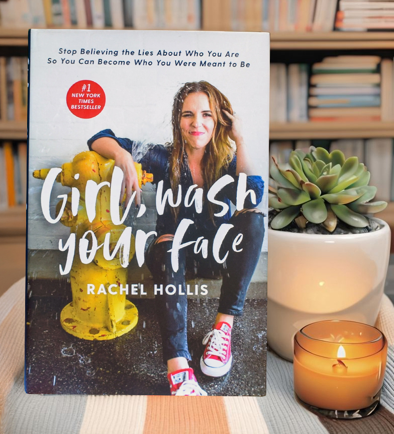 girl, wash your face by rachel hollis book cover